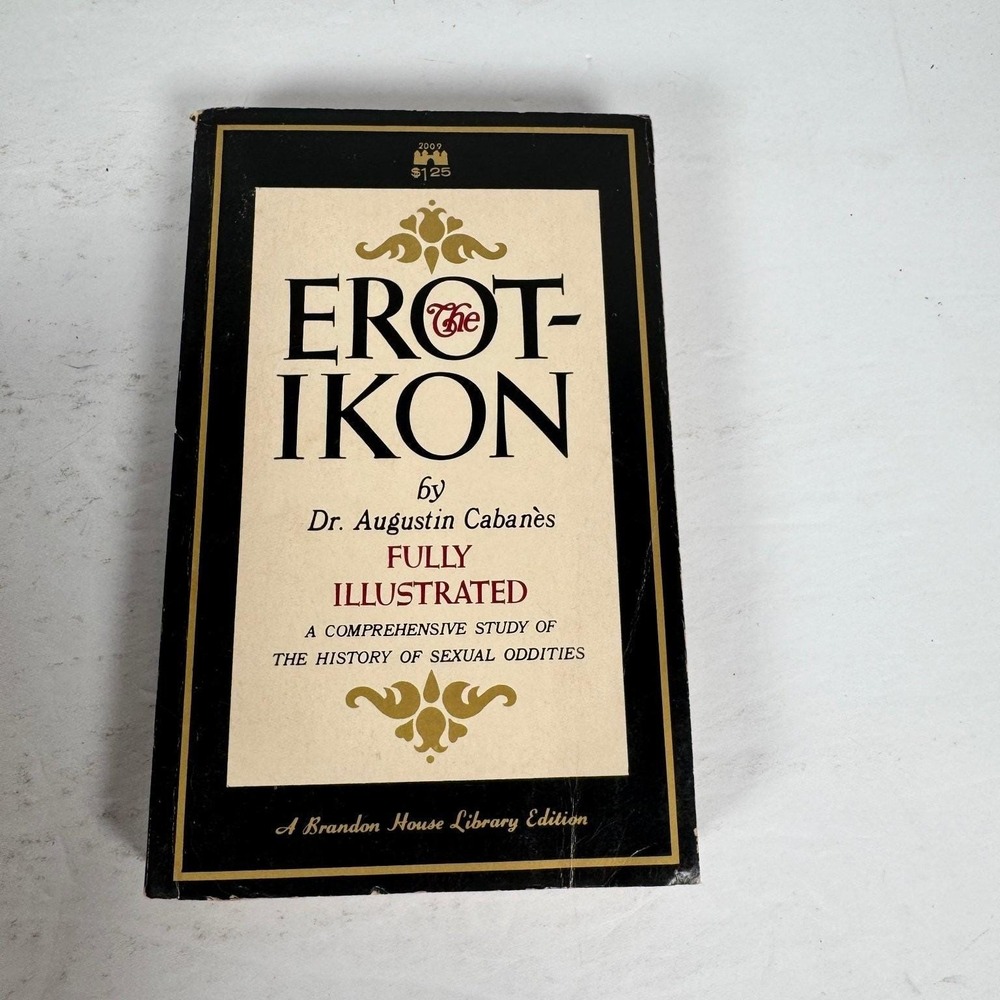 The Erotikon Dr. Augustin Cabanès 1966 First Paperback Illustrated Brandon House